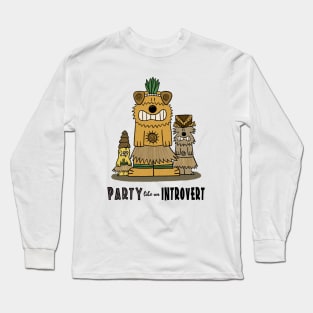 Party like an Introvert! Long Sleeve T-Shirt